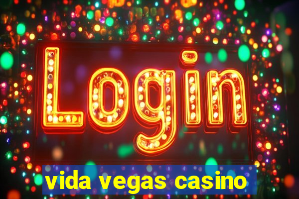 vida vegas casino